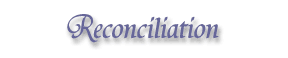 Reconciliation